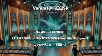 「Venue101 紅白SP」出演者情報まとめ：Da-iCEやLE SSERAFIMも登場！