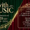 with MUSIC タイムテーブル｜次回2/28放送の出演者・歌唱曲紹介
